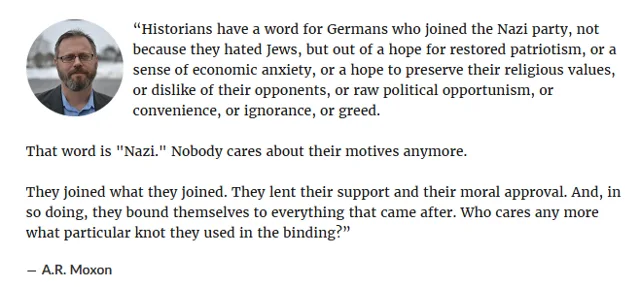 A circular photo of a bearded man with glasses in a dark jacket stands beside a quote. Text: "Historians have a word for Germans who joined the Nazi party, not because they hated Jews, but out of a hope for restored patriotism, or a sense of economic anxiety, or a hope to preserve their religious values, or dislike of their opponents, or raw political opportunism, or convenience, or ignorance, or greed. That word…