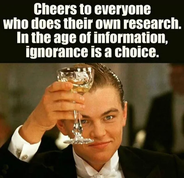 A young man with slicked-back hair in a black tuxedo and white bow tie smirks at the camera while raising a coupe glass of champagne. Caption text above reads: "Cheers to everyone who does their own research. In the age of information, ignorance is a choice."