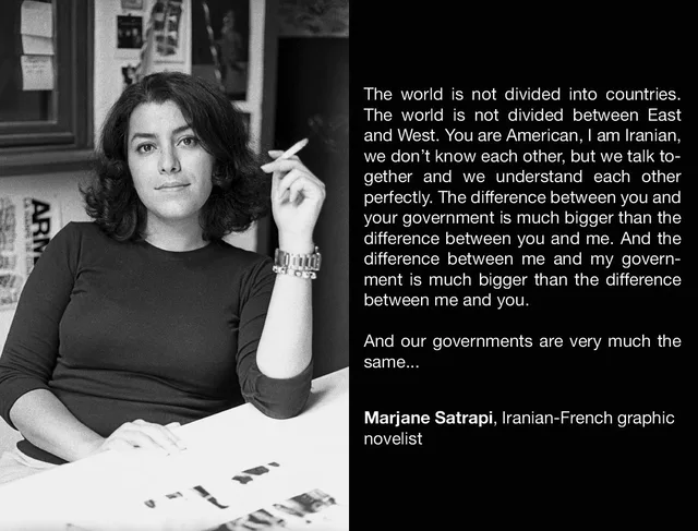 Black-and-white photo of a woman with dark wavy hair and a dark long-sleeve top, holding a cigarette and resting her hand on a white table. Text beside it reads: "The world is not divided into countries. The world is not divided between East and West. You are American, I am Iranian, we don't know each other, but we talk together and we understand each other perfectly. The difference between you and your government…