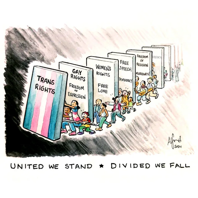 Watercolor cartoon of giant upright dominoes in a line. The first, in trans flag colors, reads "TRANS RIGHTS" and is tipping while small people strain to hold it up. The next dominoes read "GAY RIGHTS, FREEDOM OF EXPRESSION", "WOMEN'S RIGHTS, FREE LOVE", "FREE SPEECH, DEMOCRACY", "FREEDOM OF RELIGION, MODERNITY", then a faded "LITERACY". Caption: "UNITED WE STAND ★ DIVIDED WE FALL". Signed "Alfred 2024".